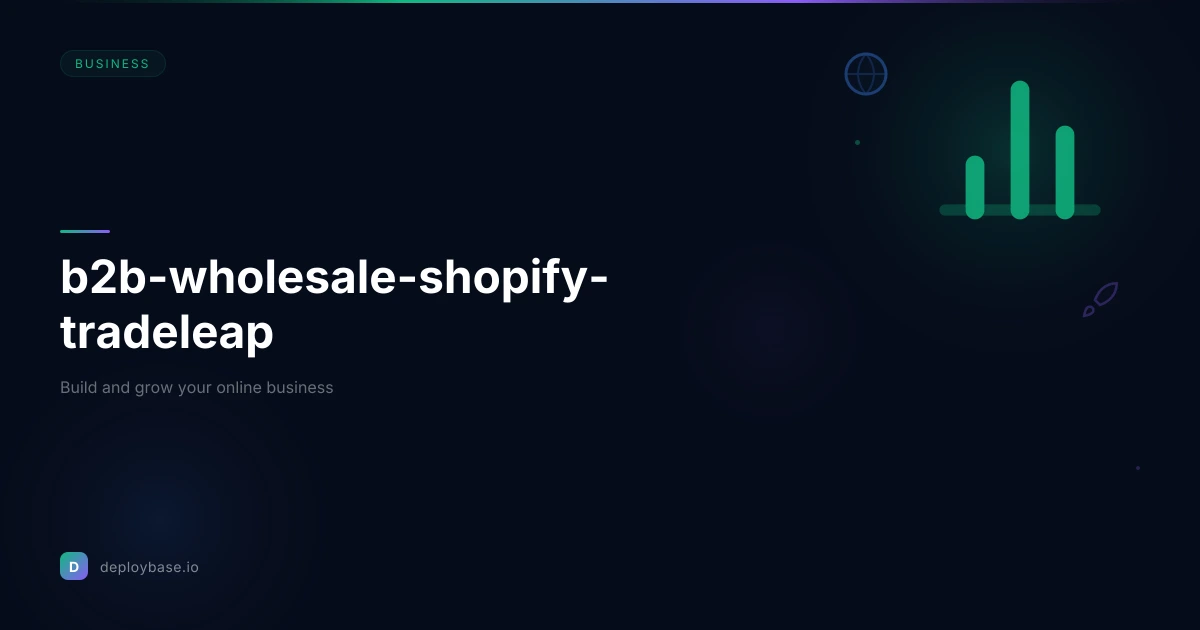 Setting Up B2B Wholesale on Shopify with TradeLeap